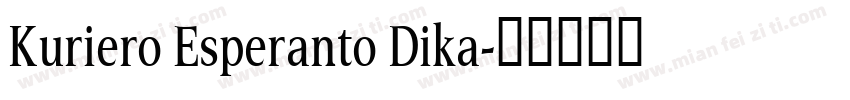 Kuriero Esperanto Dika字体转换